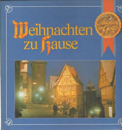 Die Schöneberger Sängerknaben, Die Chamerauer Deandln, Die Regensburger Domspatzen a.o. - Weihnachten zu Hause
