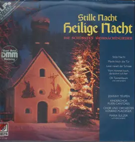 Die Schönsten Weihnachtslieder - Stille Nacht Heilige Nacht