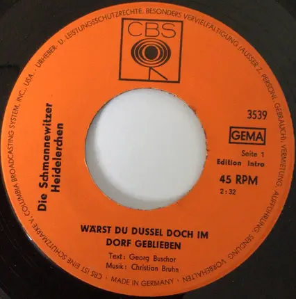 Die Schmannewitzer Heidelerchen - Wärst Du Dussel Doch Im Dorf Geblieben