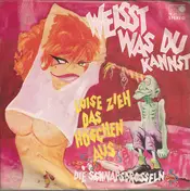Die Schnapsdrosseln - Luise, Zieh Das Höschen Aus