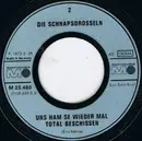 7inch Vinyl Single - Die Schnapsdrosseln - 's Ist Alles Scheisse