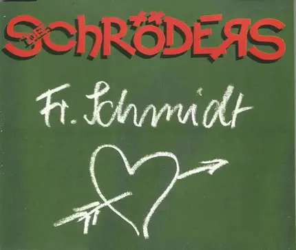 Die Schröders - Fr. Schmidt
