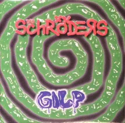 Die Schröders - Gilp