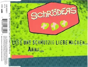 Die Schröders - Lass Uns Schmutzig Liebe Machen