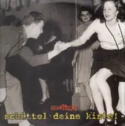 Die Schröders - Schüttel Deine Kiste!