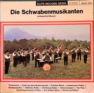 Die Schwabenmusikanten , Karl Maurer - Die Schwabenmusikanten