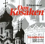 Die Schwarzmeer Don Kosaken - Abendglocken