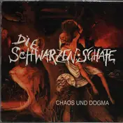 Die Schwarzen Schafe - Chaos Und Dogma