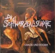 Die Schwarzen Schafe - Chaos Und Dogma