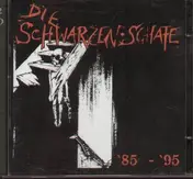 Die Schwarzen Schafe - '85 - '95
