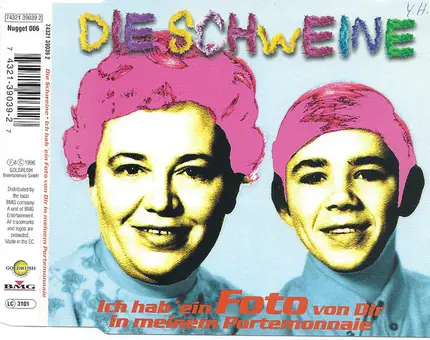 Die Schweine - Ich Hab Ein Foto Von Dir In Meinem Portemonnaie