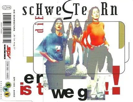 Die Schwestern - Er Ist Weg!!