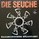 Picture LP - Die Seuche - Halsabschneiders Höllenfahrt