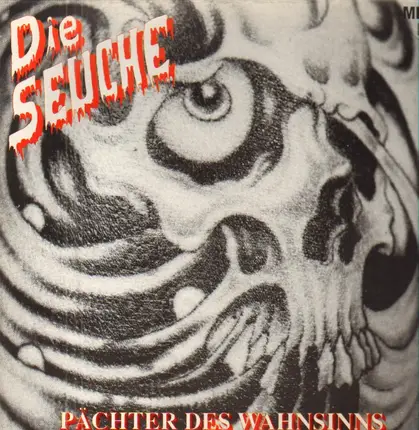 Die Seuche - Pächter Des Wahnsinns