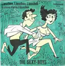 7inch Vinyl Single - Die Sexy-Boys - Lieschen, Lieschen, Lieschen / In Einem Klaren Flüsschen