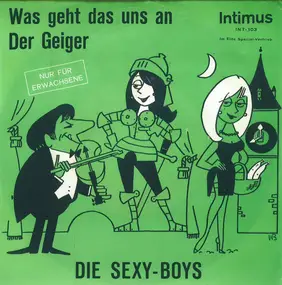 Die Sexy-Boys - Was Geht Das Uns An