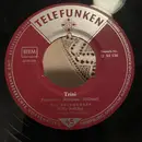 7inch Vinyl Single - Die Serenaders , Willy Berking Und Sein Orchester - Trini / Komm Doch Mit Nach Peru