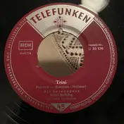 Willy Berking und sein Orchester - Trini / Komm Doch Mit Nach Peru