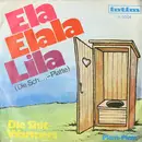 7inch Vinyl Single - Die Shit-Warmers - Ela Elala Lila (Die Sch...-Platte)