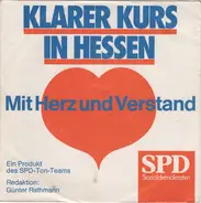 Die Sixtons - Klarer Kurs In Hessen - Mit Herz Und Verstand