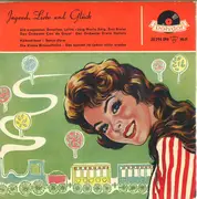 7inch Vinyl Single - Die Singenden Gesellen , Lolita , Jörg Maria Berg , Erni Bieler - Jugend, Liebe Und Glück