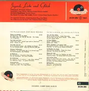 7inch Vinyl Single - Die Singenden Gesellen , Lolita , Jörg Maria Berg , Erni Bieler - Jugend, Liebe Und Glück