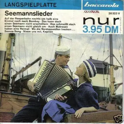 Die Singenden Seebären Mit Seemannschor Und Orchester - Seemannslieder