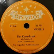 Die Singenden Waldmusikanten - Der Kuckuck Ruft / Kleine Nachtigall
