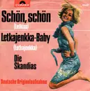 7inch Vinyl Single - Die Skandias - Schön, Schön / Letkajenkka-Baby