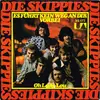7inch Vinyl Single - Die Skippies - Es Führt Kein Weg An Dir Vorbei / Oh Lady-Lou