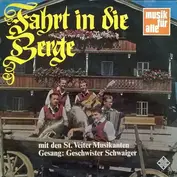 Die St. Veiter Musikanten ,Gesang: Geschwister Sc