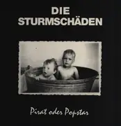 LP - Die Sturmschäden - Pirat oder Popstar