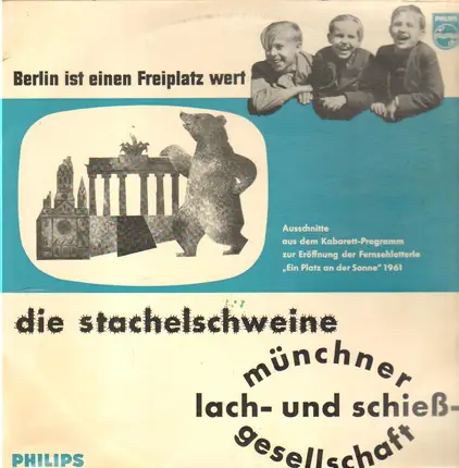Die Stachelschweine , Münchner Lach- Und Schießgesellschaft , Hugo Strasser Und Sein Tanzorchester - Berlin ist einen Freiplatz wert