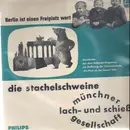 LP - Die Stachelschweine - Berlin ist einen Freiplatz wert
