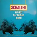 7inch Vinyl Single - Die Stachelschweine - Schalter Schützt Vor Torheit Nicht!
