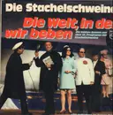 LP - Die Stachelschweine - Die Welt, in der wir beben