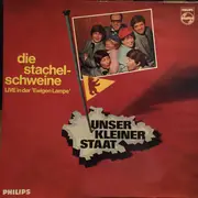 LP - Die Stachelschweine - Unser Kleiner Staat - Mono