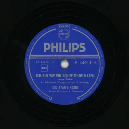 Die Star-Singers - Ich Bin Wie Ein Schiff Ohne Hafen / Warum Gingst Du Fort Von Mir ? (Ich Hab Dich So Lieb) (Got You