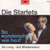 Die Starlets - So Wunderschön Wie Heut'