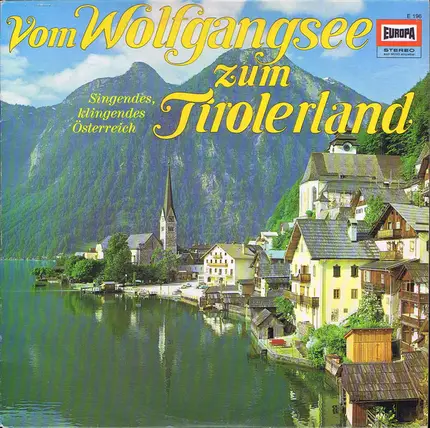 Die Steierische Bauernkapelle - Vom Wolfgangsee Zum Tirolerland