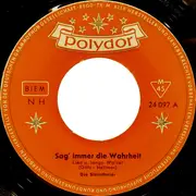 7inch Vinyl Single - Die Sternthaler - Sag' Immer Die Wahrheit - Mono