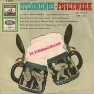 Die Stimmungsmacher - Stimmungs-Feuerwerk