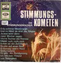 7inch Vinyl Single - Die Stimmungsmacher - Stimmungs-Kometen