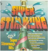 Die Stimmungsraketen Und Ihre Solisten - Super Stimmung