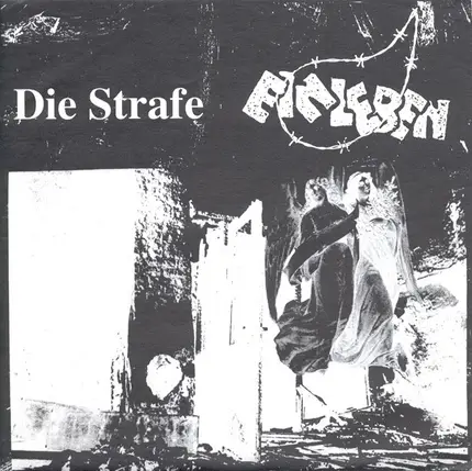 Die Strafe / Einleben - Die Strafe / Einleben