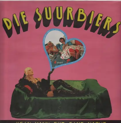 Die Suurbiers - Kein Mann Für Eine Nacht
