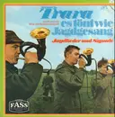 12inch Vinyl Single - Die Pöseldorfer Sing- und Spielgemeinschaft - Trara, Es Tönt Wie Jagdgesang