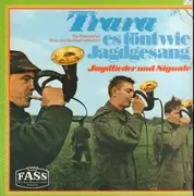12inch Vinyl Single - Die Pöseldorfer Sing- und Spielgemeinschaft - Trara, Es Tönt Wie Jagdgesang