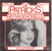 7inch Vinyl Single - Die Patricks - Hey Mademoiselle