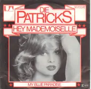 Die Patricks - Hey Mademoiselle